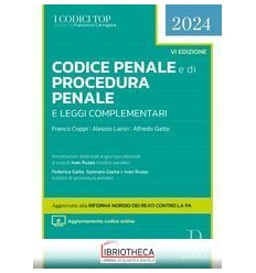 CODICE PENALE E CODICE DI PROCEDURA PENALE E LEGGI C