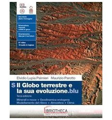 Il globo terrestre e la sua evoluzione.blu. Volume S: ED.MISTA. S: Minerali e