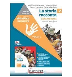 LA STORIA RACCONTA 2 ED. MISTA