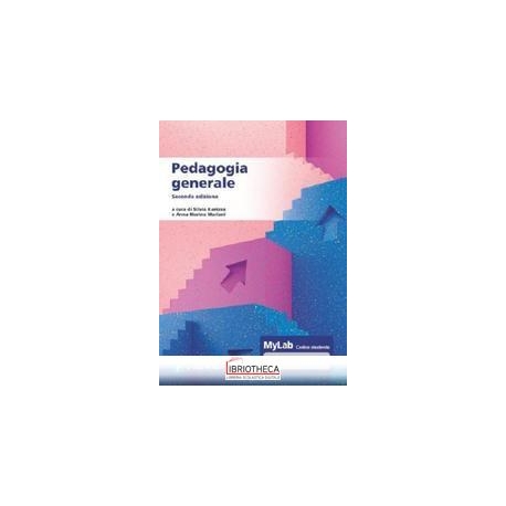 Pedagogia generale. Ediz. MyLab