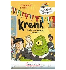 KRENK IL MIO COMPAGNO DI BANCO