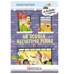 LA SCUOLA ALL'ULTIMO PIANO