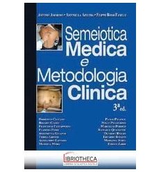 Semeiotica medica e metodologia clinica