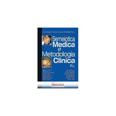 Semeiotica medica e metodologia clinica