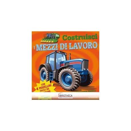 COSTRUISCI - MEZZI DI LAVORO