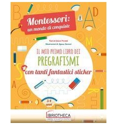 IL MIO PRIMO LIBRO DEI PREGRAFISMI. MONT