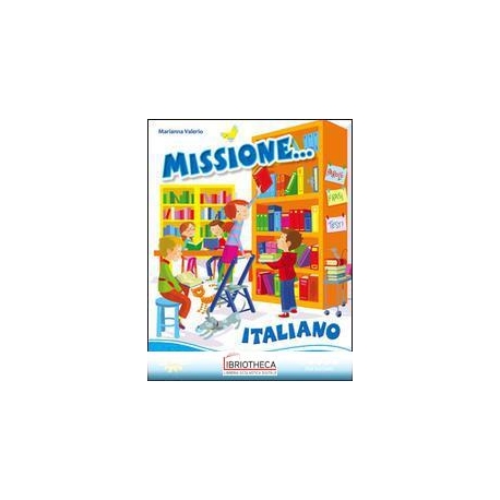 MISSIONE... ITALIANO - PER INIZIARE