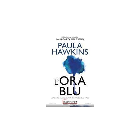 L'ORA BLU