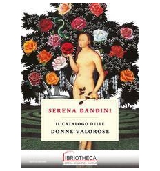 IL CATALOGO DELLE DONNE VALOROSE