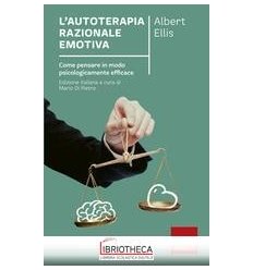 L AUTOTERAPIA RAZIONALE EMOTIVA