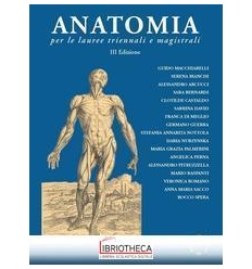 Anatomia per le lauree triennali e magis