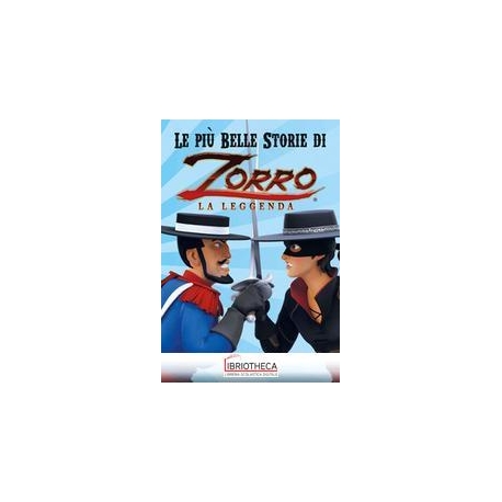 PIU BELLE STORIE DI ZORRO