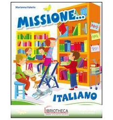 MISSIONE... ITALIANO - PER SCOPRIRE