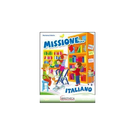 MISSIONE... ITALIANO - PER SCOPRIRE