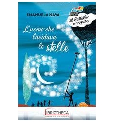 L'UOMO CHE LUCIDAVA LE STELLE