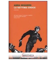 LA SETTIMA CROCE