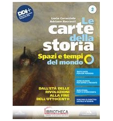 CARTE DELLA STORIA 2 ED. ONLINE