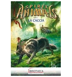 CACCIA. SPIRIT ANIMALS. VOL. 2 - EDIZION