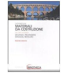 MATERIALI DA COSTRUZIONE. 2: DEGRADO, PR