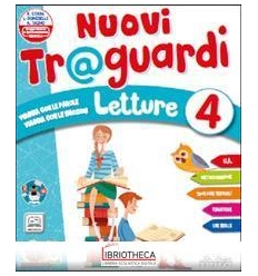 NUOVI TRAGUARDI LETTURE 4 ED. MISTA