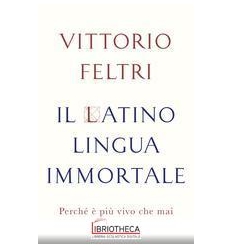 IL LATINO LINGUA IMMORTALE