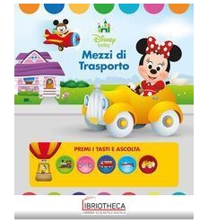 PREMI E ASCOLTA - DISNEY BABY. MEZZI DI TRASPORTO