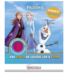 DISNEY FROZEN 2 PREMI E ASCOLTA - UNA STORIA DA LEGG