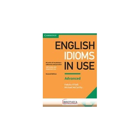 ENGLISH IDIOMS IN USE ADVANCED BOOK WITH ANSWERS