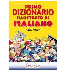 PRIMO DIZIONARIO ILLUSTRATO DI ITALIANO