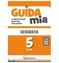 GUIDA MIA GEOGRAFIA CL. 5