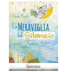 MERAVIGLIA DEL SILENZIO N.E.