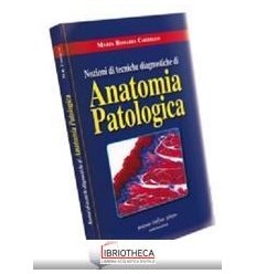 Noz. tecniche diagnostiche anatomia pato