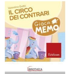 IL CIRCO DEI CONTRARI - GIOCAMEMO