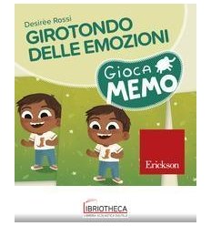 IL GIROTONDO DELLE EMOZIONI - GIOCAMEMO