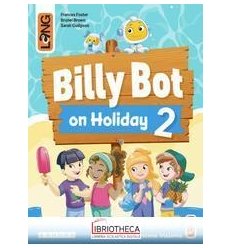 BILLY BOT ON HOLIDAYS 2