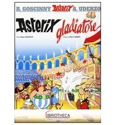 ASTERIX 4 GLADIATORE