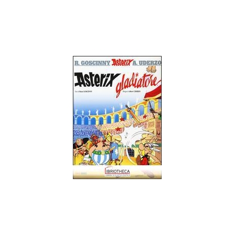 ASTERIX 4 GLADIATORE