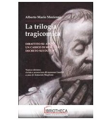 TRILOGIA TRAGICOMICA (LA)