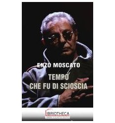 TEMPO CHE FU DI SCIOSCIA