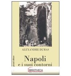 NAPOLI E I SUOI CONTORNI