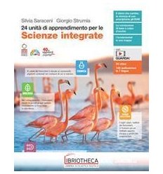 24 UNIT DI APPRENDIMENTO PER LE SCIENZE INTEGRATE ED. MISTA