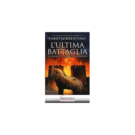 L' ULTIMA BATTAGLIA