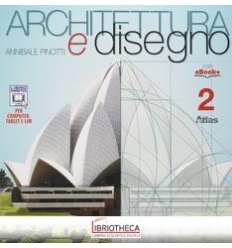 ARCHITETTURA E DISEGNO 2 ED. MISTA