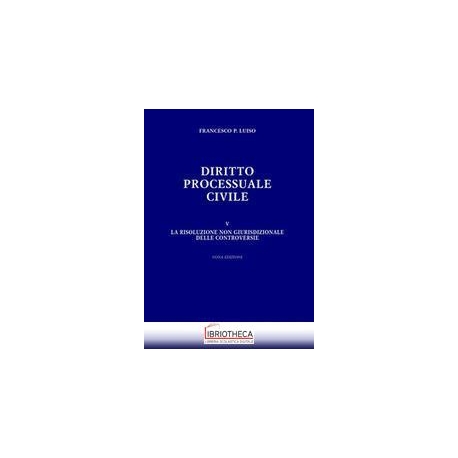 DIRITTO PROCESSUALE CIVILE V