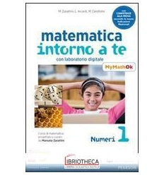 MATEMATICA INTORNO A TE 1