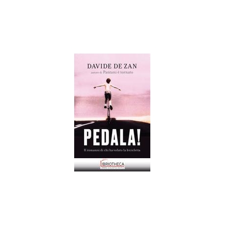 PEDALA!