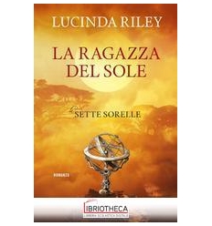 RAGAZZA DEL SOLE. LE SETTE SORELLE (LA)