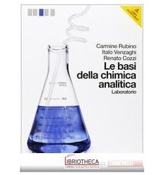 LE BASI DELLA CHIMICA ANALITICA