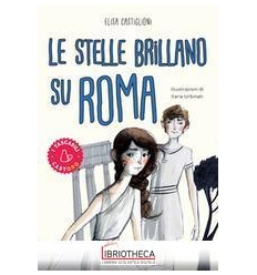 STELLE BRILLANO SU ROMA