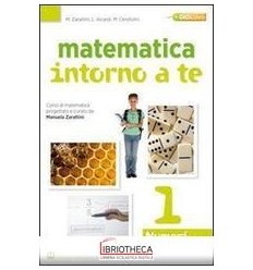 MATEMATICA INTORNO A TE ED. PACK 1